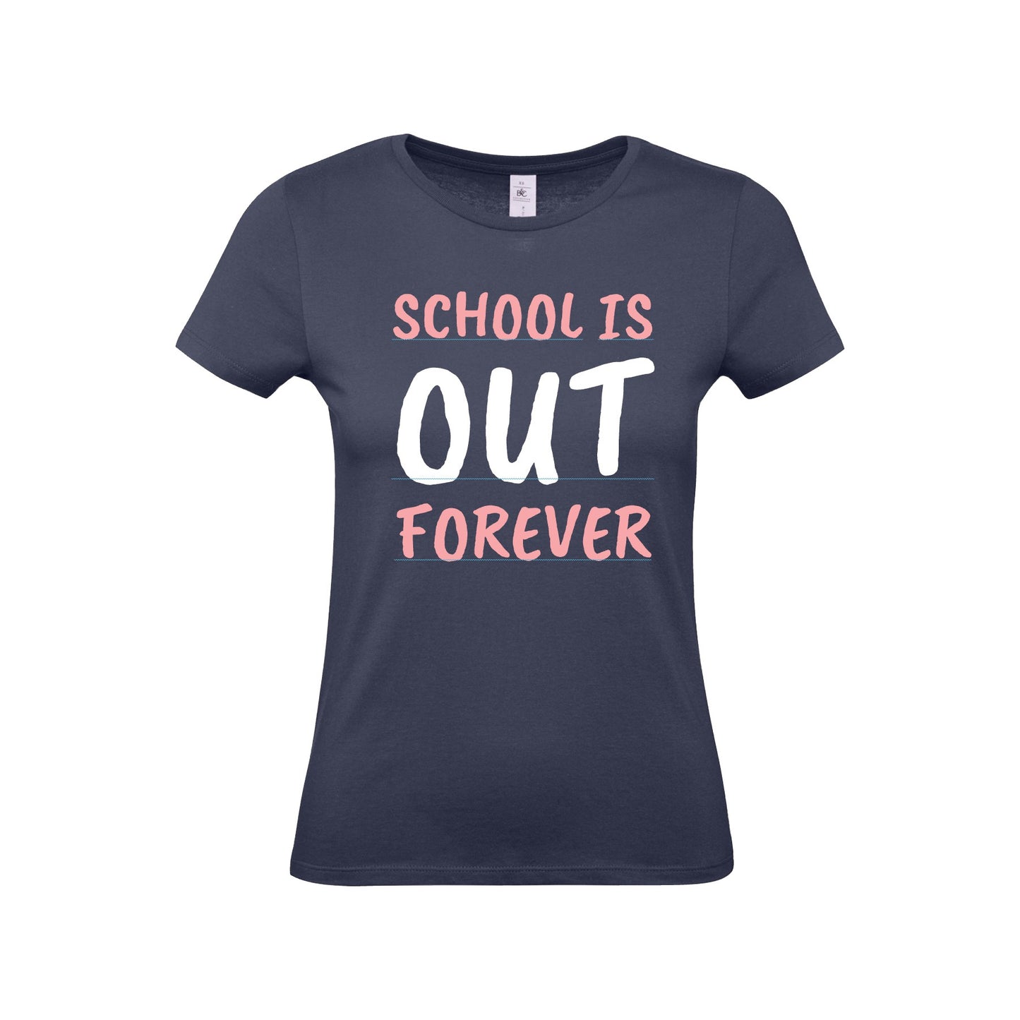 Damen T-Shirt "School is out forever"