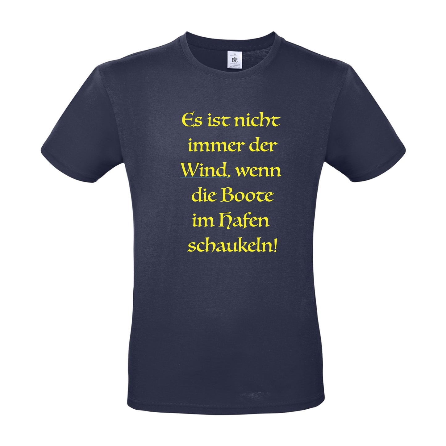 Herren T-Shirt "Es ist nicht immer der Wind..."