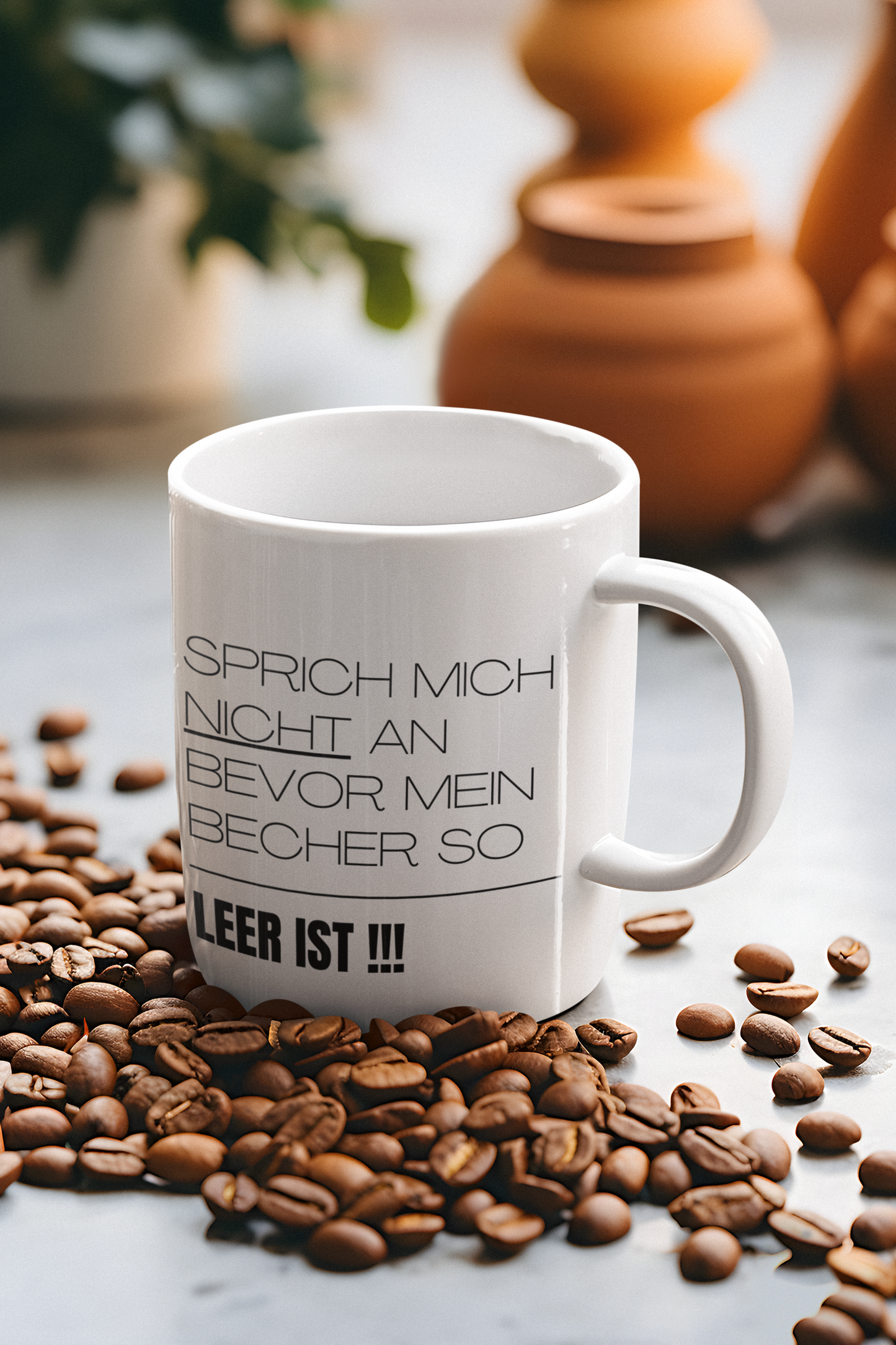Becher "Sprich mich nicht an bevor..."