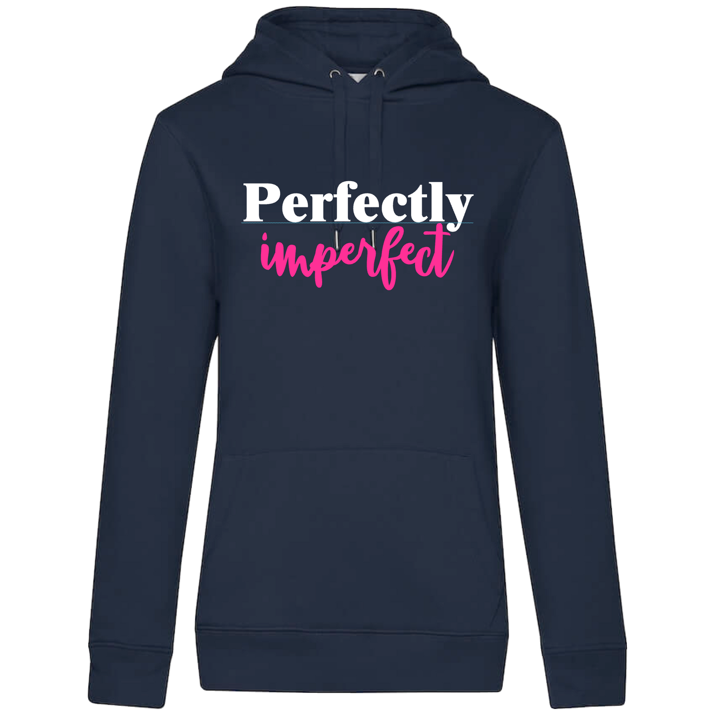 Damen Hoodie "Perfectly imperfect"