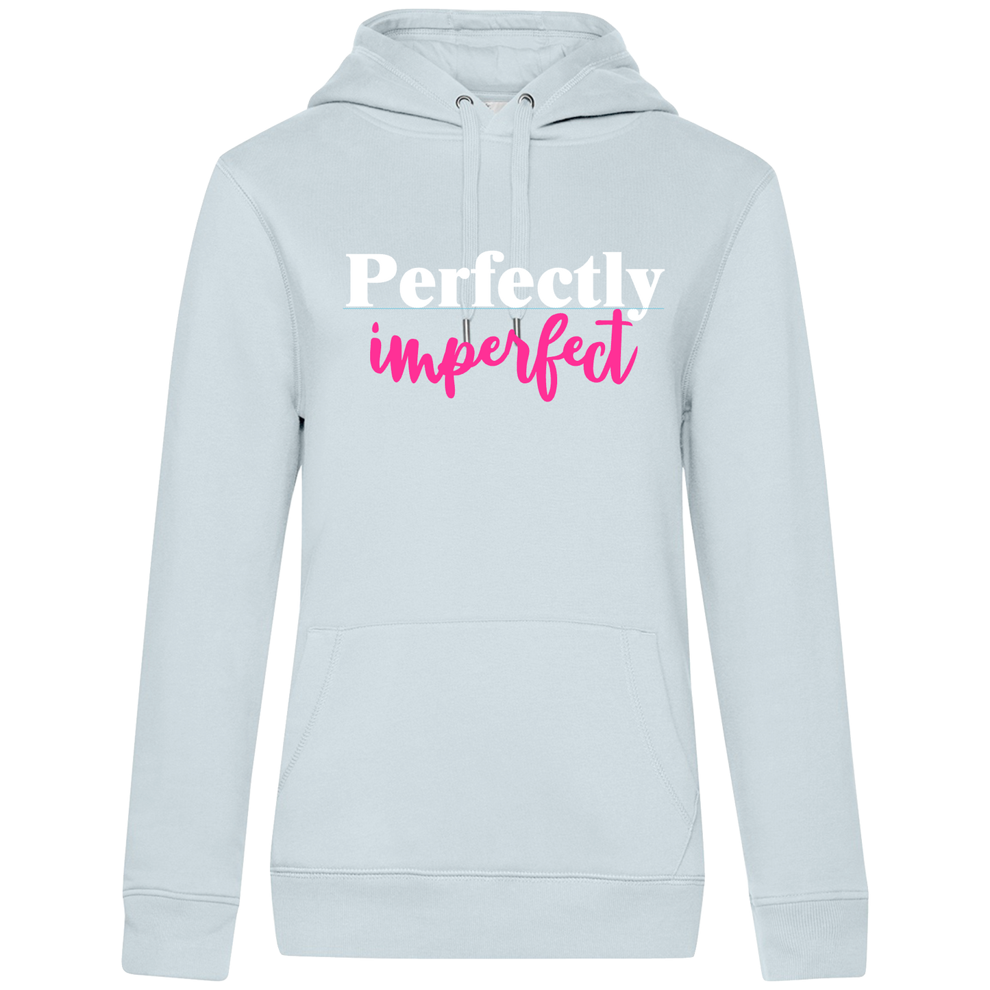 Damen Hoodie "Perfectly imperfect"